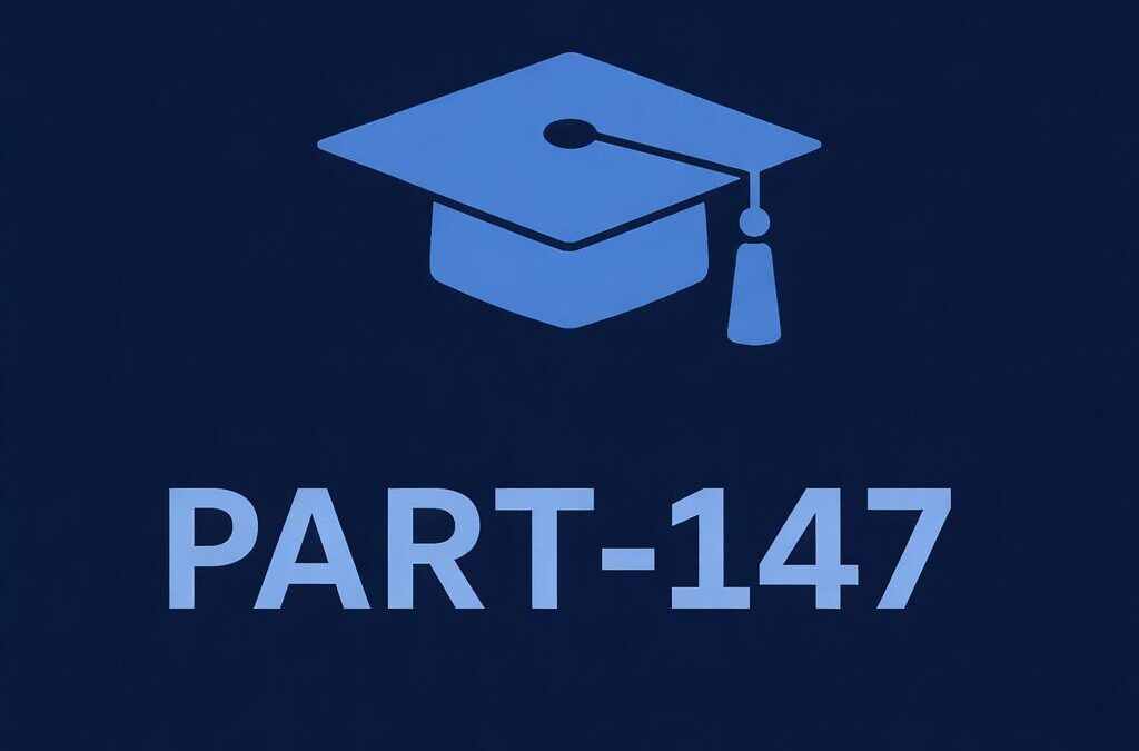 PART-147 PRZEPISY I WYMAGANIA DLA ORGANIZACJI SZKOLENIOWEJ